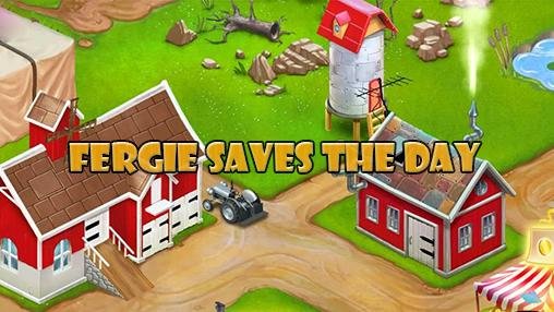 download Fergie saves the day apk
